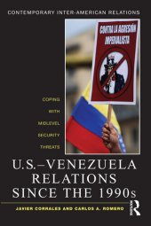 book United States-Venezuela Relations Since the 1990s