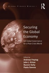 book Securing the Global Economy: G8 Global Governance for a Post-Crisis World