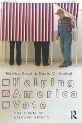 book Helping America Vote: The Limits of Election Reform