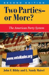 book Two Parties--Or More?: The American Party System