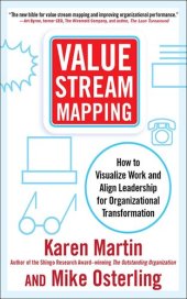 book Value Stream Mapping: How to Visualize Work and Align Leadership for Organizational Transformation