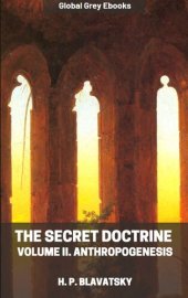 book The Secret Doctrine, Volume II. Anthropogenesis