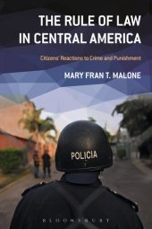 book The Rule of Law in Central America: Citizens' Reactions to Crime and Punishment