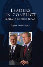 book Leaders in Conflict: Bush and Rumsfeld in Iraq