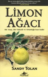 book Limon Ağacı: Bir Arap, Bir Yahudi ve Ortadoğu'nun Kalbi