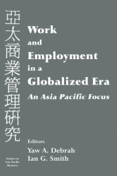 book Work and Employment in a Globalized Era: An Asia Pacific Focus