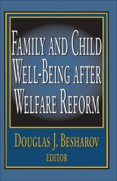 book Family and Child Well-Being After Welfare Reform