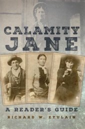 book Calamity Jane: A Reader's Guide