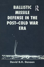 book Ballistic Missile Defense in the Post-Cold War Era