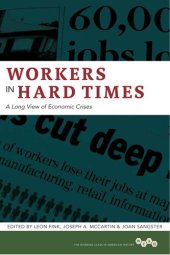 book Workers in Hard Times: A Long View of Economic Crises