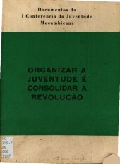 book Organizar a juventude é consolidar a revolução