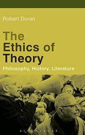 book The Ethics of Theory: Philosophy, History, Literature