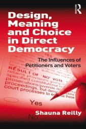 book Design, Meaning and Choice in Direct Democracy: The Influences of Petitioners and Voters