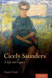 book Cicely Saunders: A Life and Legacy