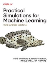 book Practical Simulations for Machine Learning