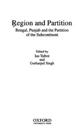 book Region and partition : Bengal, Punjab and the partition of the subcontinent