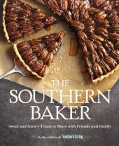 book The Southern Baker: Sweet & Savory Treats to Share With Friends and Family