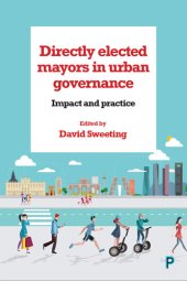 book Directly Elected Mayors in Urban Governance: Impact and Practice