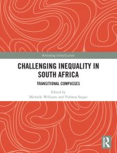 book Challenging Inequality in South Africa: Transitional Compasses