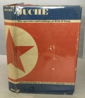 book Juche! The Speeches and Writings of Kim Il Sung