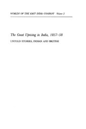 book The great uprising in India, 1857-58 : untold stories, Indian and British