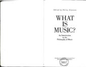 book What Is Music? An Introduction to the Philosophy of Music