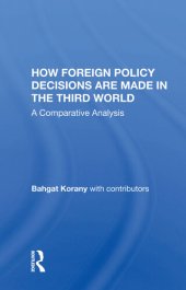 book How Foreign Policy Decisions Are Made in the Third World: A Comparative Analysis