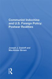 book Communist Indochina and U.S. Foreign Policy: Postwar Realities