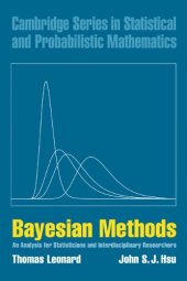 book Bayesian Methods: An Analysis for Statisticians and Interdisciplinary Researchers (Cambridge Series in Statistical and Probabilistic Mathematics, Series Number 5)