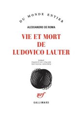 book Vie et mort de Ludovico Lauter