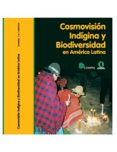 book Comunidad indígena y biodiversidad en América Latina. Memoria del I Seminario Taller. Del 19 al 25 de frebrero de 2001, Comunidad Chorojo, Cochabamba - Bolivia