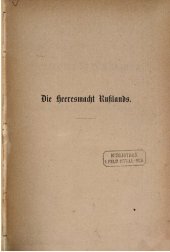 book Die Heeresmacht Rußlands, ihre Neugestaltung und politische Bedeutung