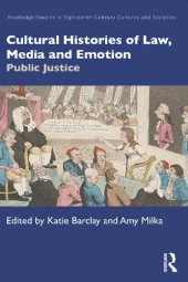 book Cultural histories of law, media and emotion : public justice