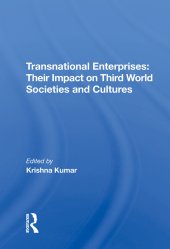 book Transnational Enterprises: Their Impact On Third World Societies And Cultures