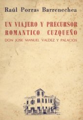 book Un viajero y precursor romántico cuzqueño: don José Manuel Valdez y Palacios