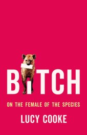 book Bitch: On the Female of the Species