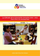 book La Década de la Educación Inclusiva 2003 - 2012 para niños con discapacidad