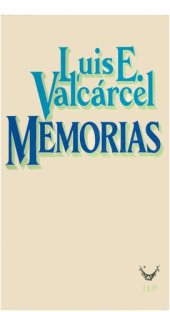 book Luis E. Valcárcel. Memorias