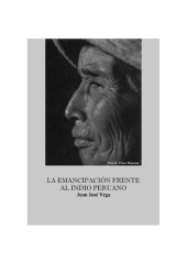 book La emancipación frente al indio peruano. La legislación indiana del Perú en la iniciación de la República: 1821-1830 [1951]