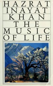 book The Music of Life: The Inner Nature and Effects of Sound