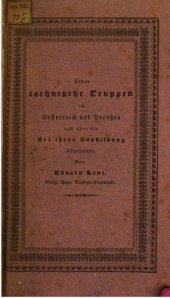 book Über technische Truppen, mit besonderer Beziehung auf die in Österreich und Preußen angenommenen Systeme, dann über die Art ihrer Ausbildung