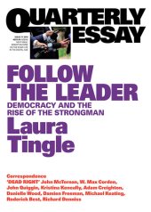 book Quarterly Essay 71 on Modern Political Leaders