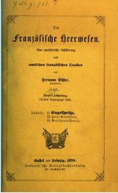 book Das französische Heerwesen : eine ausführliche Darstellung nach amtlichen französischen Quellen / Drittes Ergänzungsheft