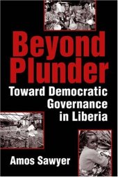 book Beyond Plunder: Toward Democratic Governance in Liberia