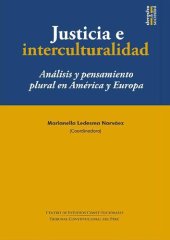 book Justicia e interculturalidad. Análisis y pensamiento plural en América y Europa