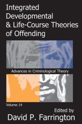 book Integrated Developmental and Life-course Theories of Offending