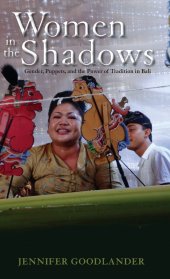 book Women in the Shadows: Gender, Puppets, and the Power of Tradition in Bali