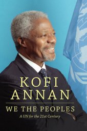 book We the Peoples: A UN for the Twenty-First Century