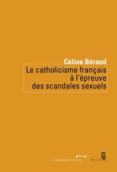 book Le catholicisme français à l'épreuve des scandales sexuels