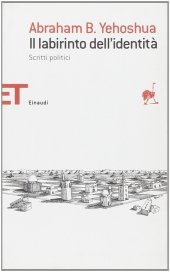 book Il labirinto dell'identità. Scritti politici